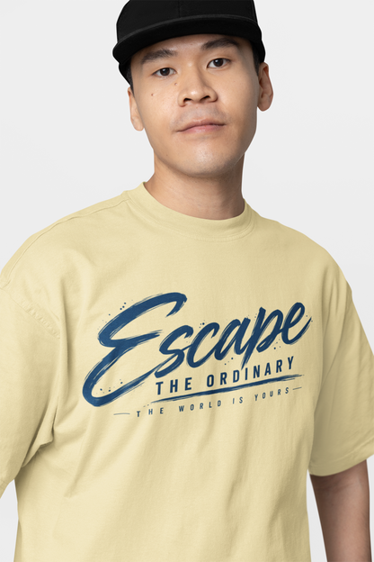 Escape the Ordinary™